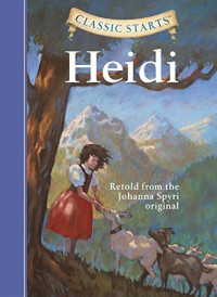 Image of Heidi: retold from the johanna spyri original
