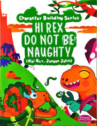 Image of Hi Rex, do not be naughty (Hai Rex, jangan jahil)