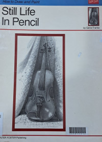Image of How to Draw and Paint: Still Life In Pencil