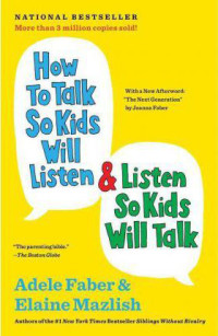 Image of How to talk so kids will listen & listen so kids will talk