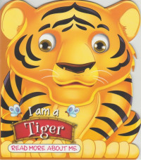 Image of I am a Tiger