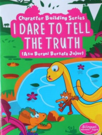 Image of I dare to tell the truth (Aku berani berkata jujur)