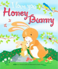 Image of I Love you Honey Bunny