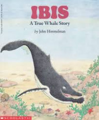 Image of Ibis A True Whale Story