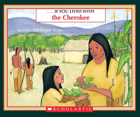 Image of If you lived with the cherokee