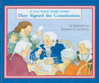 Image of If you were there when they signed the constitution