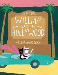 Image of International Cat of Mystery: William Heads to Hollywood