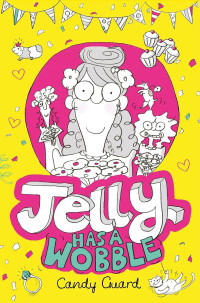 Image of Jelly Has A Wobble