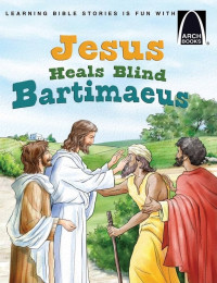 Image of Jesus Heals blind bartimaeus