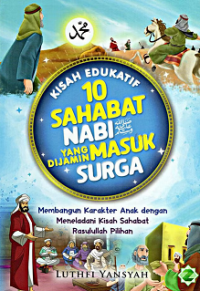 Image of Kisah Edukatif 10 Sahabat Nabi Yang Dijamin Masuk Surga