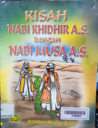 Image of Kisah nabi Khidhir A.S. dengan nabi Musa A.S.