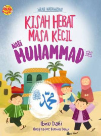 Image of Kisah Hebat Masa Kecil Nabi Muhammad