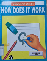 Image of Know About Science: How Does It Work