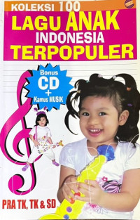 Image of Koleksi 100 Lagu Anak Indonesia Terpopuler Pra TK, TK & SD