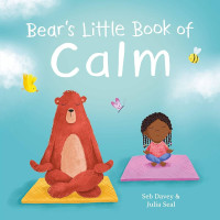 Image of Let's talk about our behaviour and Feelings!: Bear's Little Book of Calm