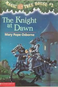 Image of Magic Tree House #2: The knight at Dawn