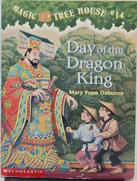 Image of Magic Tree House #14: Day of the Dragon King