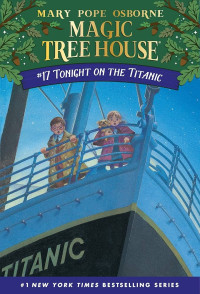 Image of Magic tree house #17: Tonight on the Titanic