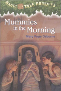 Image of Magic Tree House #3: Mummies in the Morning