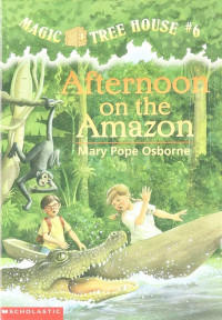 Image of Magic Tree House #6: Afternoon on the Amazon
