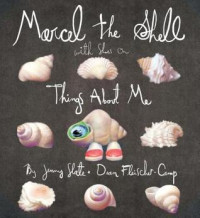Image of Marcel The Shell with Shoes On: Thinks About Me