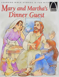 Image of Mary and Martha Dinner Guest