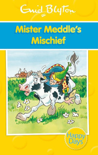 Image of Mister Meddle's mischief