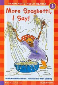 Image of More Spaghetti, I Say!