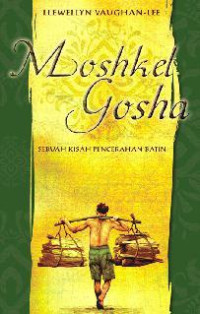 Image of Moshkel Gosha: Sebuah Kisah Pencerahan Batin