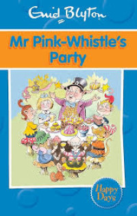 Image of Mr Pink-Whistle's party