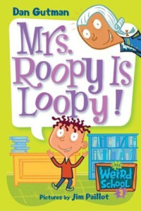 Image of Mrs. Roopy is loopy!