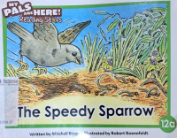 Image of My Pals are Here! Reading Stars (12a): The Speedy Sparrow