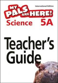 Image of My Pals are Here (MPH) Science Teacher's Guide 5A (International Edition)