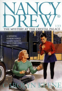 Image of Nancy Drew 133: The Mystery at The Crystal Palace