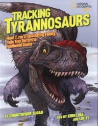 Image of National Geographic Kids: Tracking Tyrannosaurs