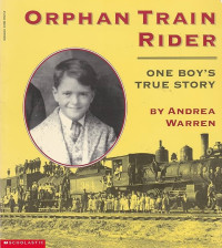 Image of Orphan Train Rider: One Boy's True Story