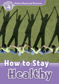 Image of Oxford Read and Discover 4: How to stay Healthy