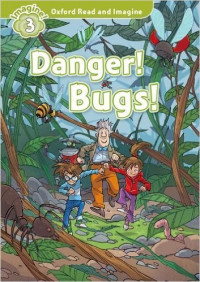 Image of Oxford Read and Imagine 3: Danger Bugs