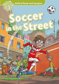 Image of Oxford read and Imagine 3: Soccer in the Street