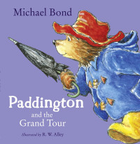 Image of Paddington and the Grand Tour