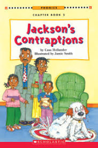Image of Phonics chapter book 2: jackson's contraptions