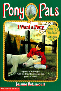 Image of Pony pals: I want a pony