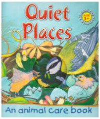 Image of Quiet Places: An Animal Care Book