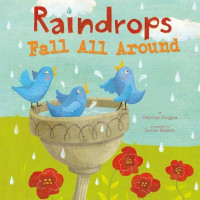 Image of Raindrops fall all around