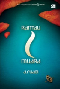 Image of Rantau Muara ; buku ketiga dari trilogi negeri 5 menara