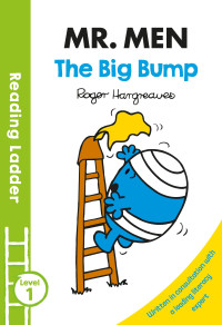 Image of Reading Ladder Level 1: Mr. Men the big bump