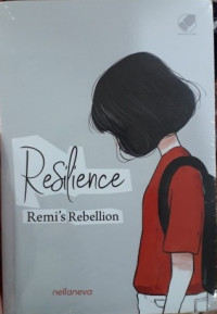 Image of Resilience : Remi's Rebellion