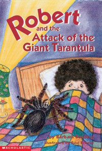 Image of Robert and the attack of the giant tarantula