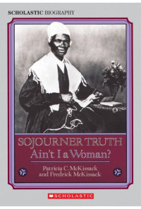 Image of Scholastic Biography: Sojourn Truth