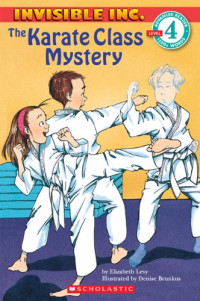 Image of Scholastic Reader Invisible Inc. : the karate class mystery